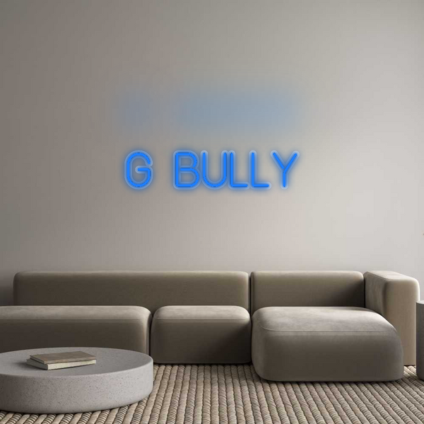Custom Neon: G Bully