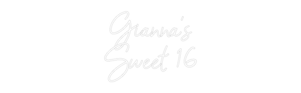 Custom Neon: Gianna's
Swe...