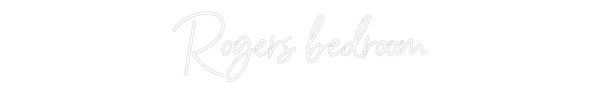 Custom Neon: Rogers bedroom